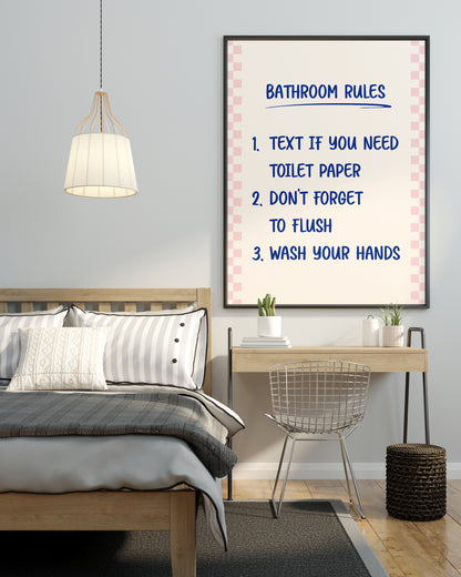 BATHROOM RULES