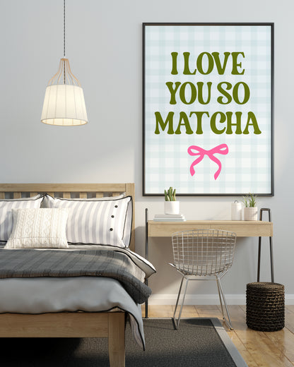I LOVE YOU SO MATCHA