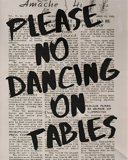 PLEASE NO DANCING ON TABLE