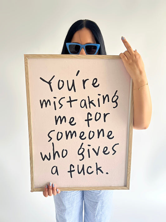 YOU ARE MISTAKING ME